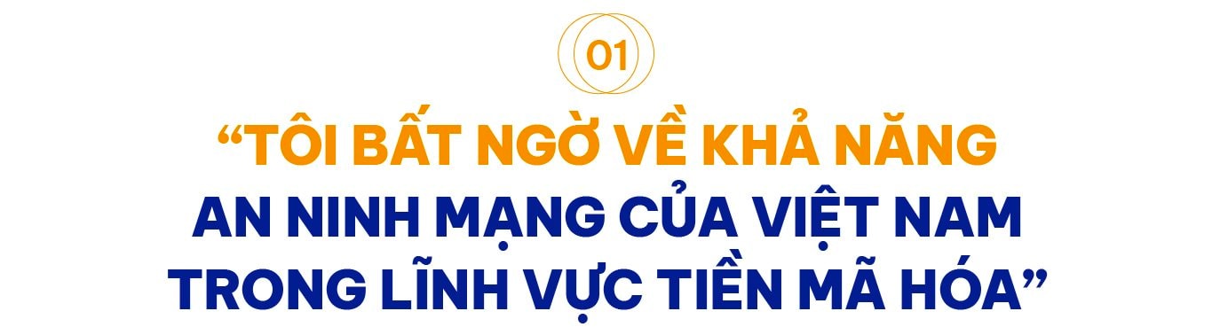 Lãnh đạo sàn giao dịch tiền số lớn thứ hai thế giới chia sẻ kế hoạch tại Việt Nam và ca ngợi một công ty Việt Nam xuất sắc sau vụ tấn công mạng lớn- Ảnh 3.